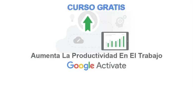 Aumenta la Productividad en el Trabajo