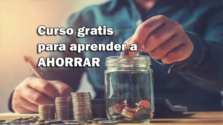 Curso gratis para aprender a ahorrar