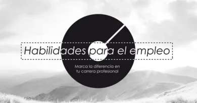 Mejora tus Habilidades para el Empleo (Gratis y con Certificado) 7 Mejora tus Habilidades para el Empleo