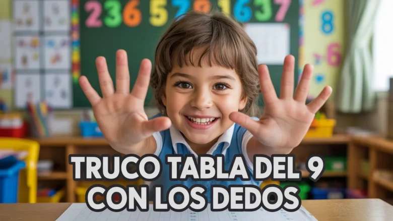 Truco tabla del 9 con los dedos: Multiplicación El Truco Más Fácil para Niños 1 Truco tabla del 9 con los dedos