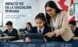 Impacto TIC educación Perú estudiantes usando tecnología en el aula